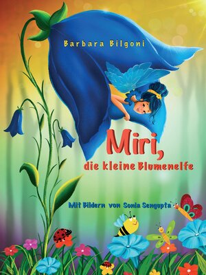 cover image of Miri, die kleine Blumenelfe